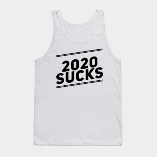 2020 Sucks Tank Top